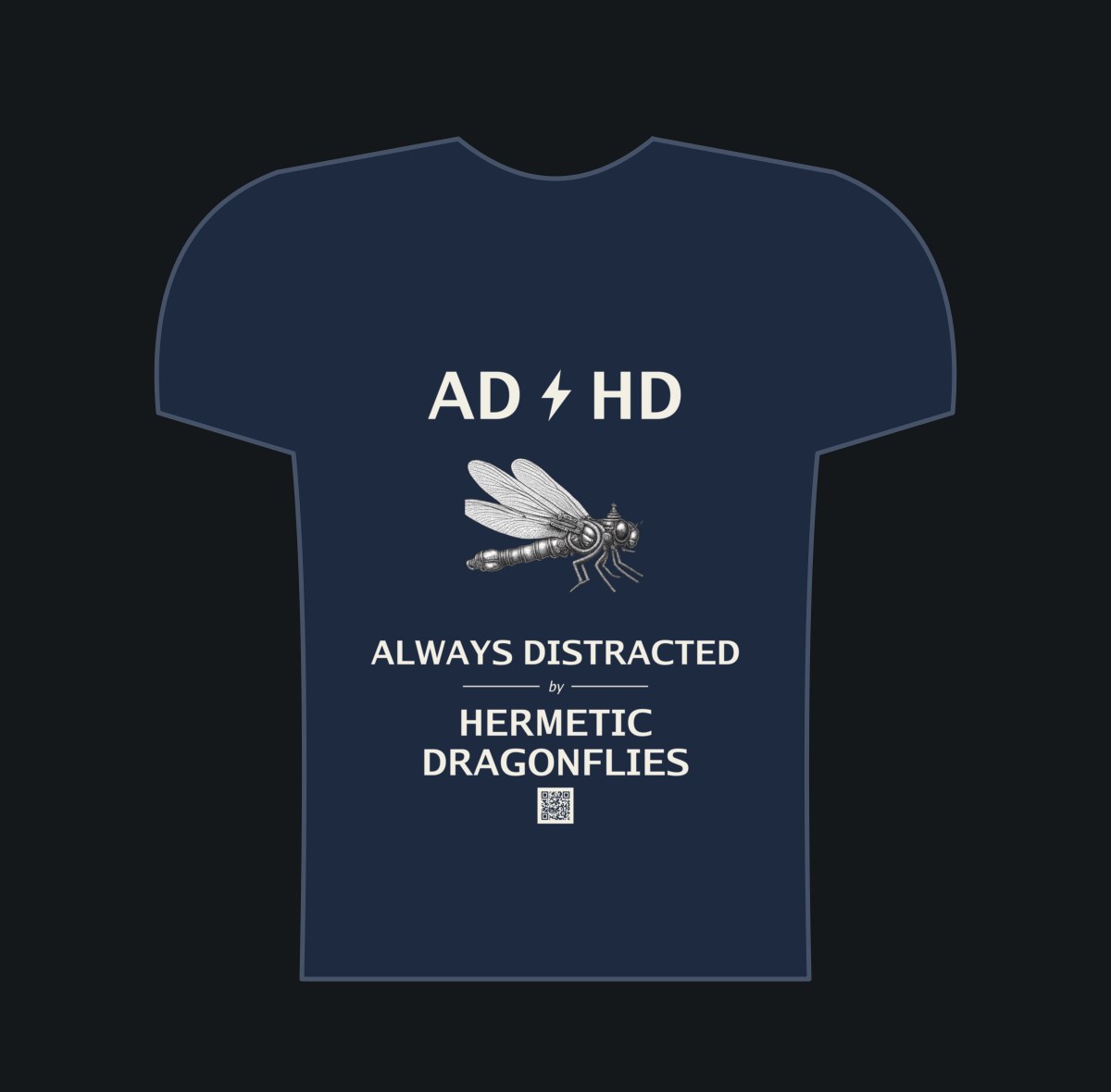 Always Distracted by Hermetic Dragonflies